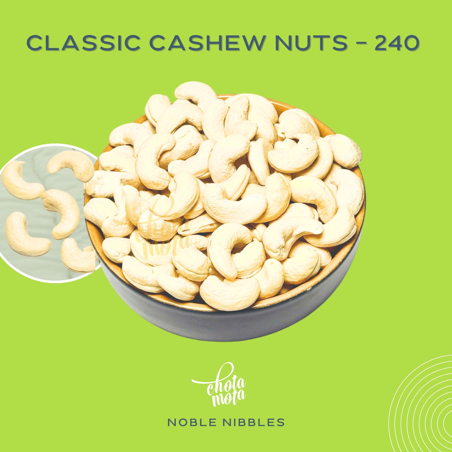 Classic Cashew Nuts, Grade 240, 250g Pouch